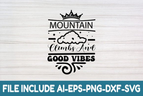Adventure Svg: Mountain Climbs and Good for Graphics Crafts