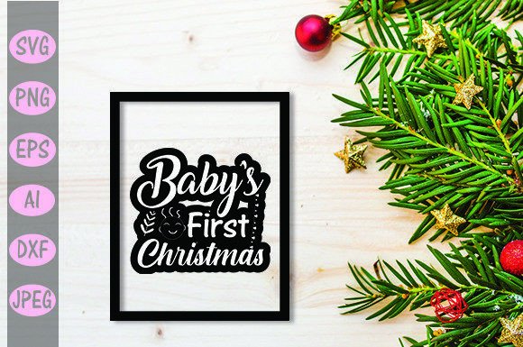 Baby s First Christmas SVG Design for Graphics & Crafts