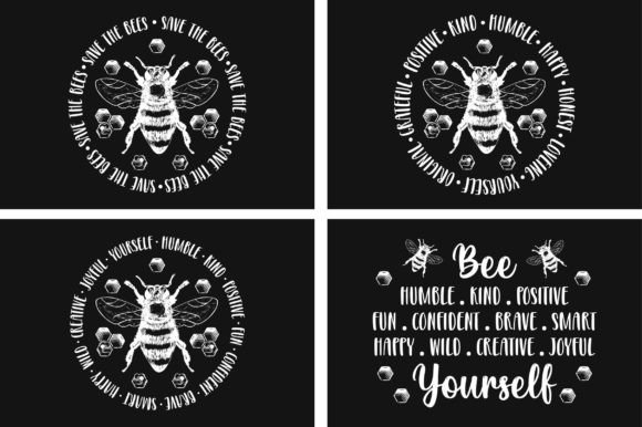 Bee Motivational Quotes SVG T-shirt Graphics and Crafts