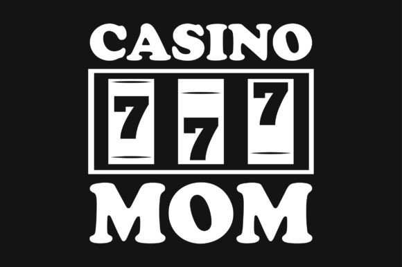 Casino Mom Vector SVG T-shirt Design