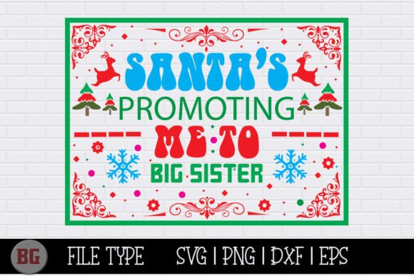 Christmas SVG Graphics & Crafts: Santa’s Promoting Me to Review