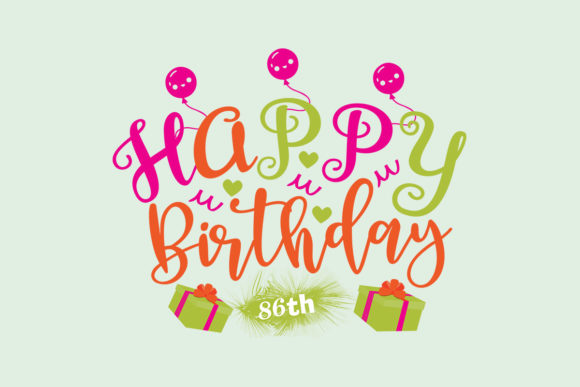 Happy Birthday 86th SVG Review