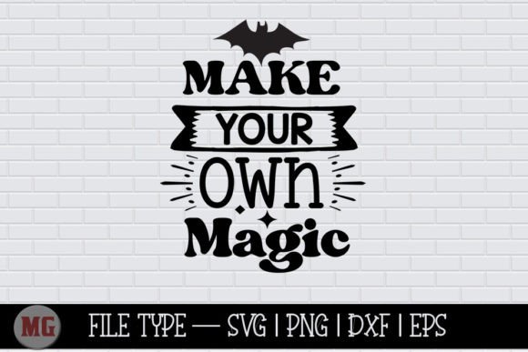 Make Your Own Magic - Halloween SVG