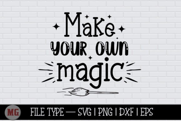 Make Your Own Magic - Halloween SVG