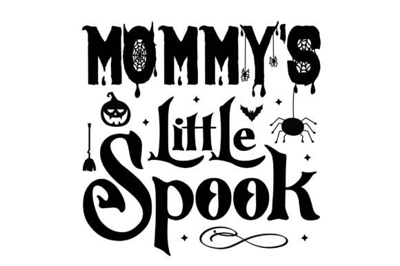Mommy’s Little Spook Svg T-Shirt Design