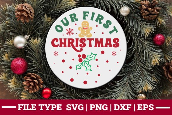 Our First Christmas SVG for Graphics and Crafts